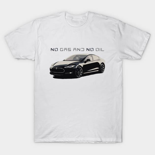 Tesla S - no gas and no oil T-Shirt by GalfiZsolt